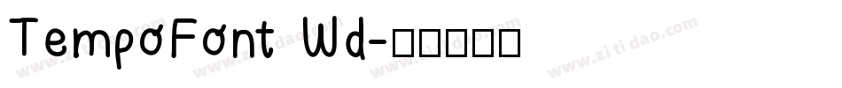 TempoFont Wd字体转换